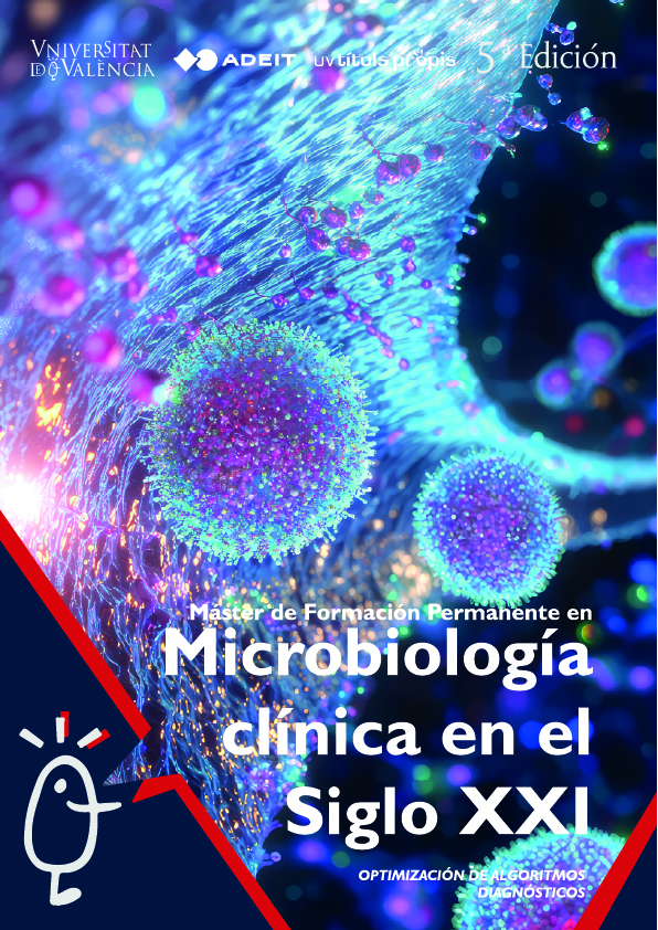 Master en Formación Permanente Microbiología Clínica de la Universidad de Valencia.